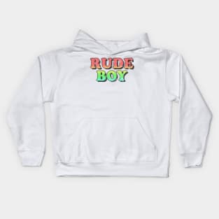 /\/\/ Rude Boy /\/\/ Kids Hoodie